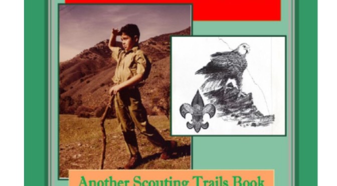 Announcing “Gnubie” and other Scouting Trails Books Now Available for you on Amazon